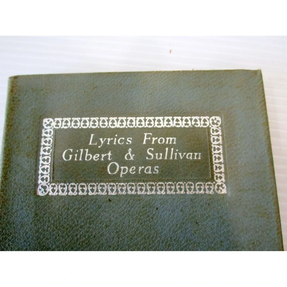 Lyrics from Gilbert & Sullivan Operas Book In Sleeve Vintage Great Britain